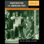 Constructing American Past, Volume 1