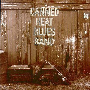 Canned Heat Blues Band Music