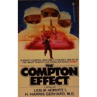 The Compton Effect Horvitz 9780451092991 Books