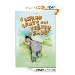 O Burro Bravo que Perdeu o Rabo (Portuguese Edition) eBook Flvio Silva de Oliveira, Eduardo Silva Kindle Store