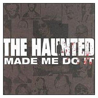 The Haunted Made Me Do It Music