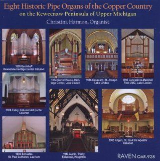 Eight Historic Pipe Organs of the Copper Country Music