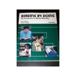 Reading by Doing An Introduction to Effective Reading John S. Simmons, Barbara C. Palmer 9780844257907 Books