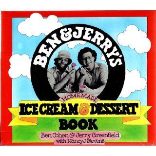 Ben & Jerry's Homemade Ice Cream & Dessert Book Ben Cohen, Jerry Greenfield, Nancy Stevens 9780894803123 Books
