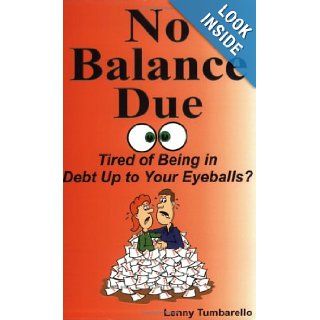 No Balance Due Lenny Tumbarello 9780976994237 Books