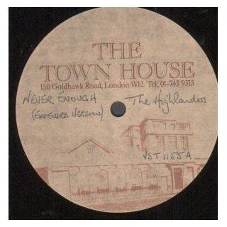 Never Enough 12 Inch (12" Vinyl Single) UK Town House Music