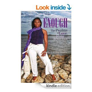 Enough The Psalms of Love, Pain and Restoration eBook LaTissha L. Graves Haynes Kindle Store