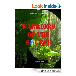 Warriors of the Source eBook Joshua Lees Kindle Store