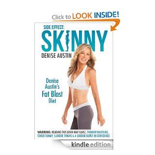 Side Effect Skinny Denise Austin's Fat Blast Diet eBook Austin Denise Kindle Store