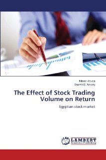 The Effect of Stock Trading Volume on Return Egyptian stock market 9783659354571 Business & Finance Books @