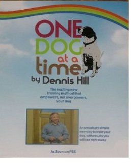 One Dog At a Time with Dennis Hill Dennis Hill Movies & TV