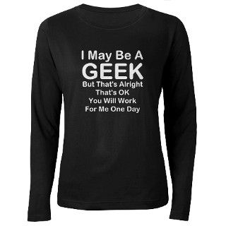 Funny Geek, Geeky T Shirt by jdpdesigns