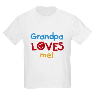 Grandpa Loves Me Kids T Shirt by peacockcards