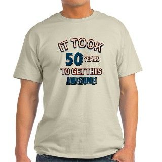 Awesome 50 year old birthday design T Shirt by Admin_CP56588022