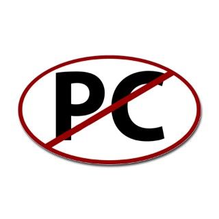 Anti Political Correctness Oval Decal by adam04