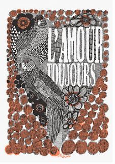 'l'amour toujours' screen print by anja jane