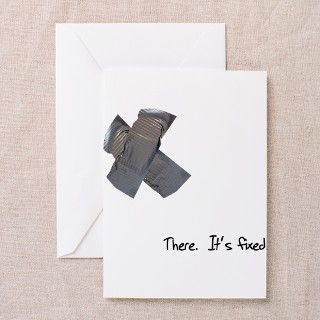 Duct Tape Fixes Everything Greeting Card by everybodyshirts