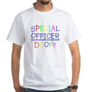 Special Officer Doofy Shirt by banned9