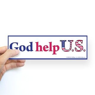 God help US Bumper Bumper Sticker by GHUS
