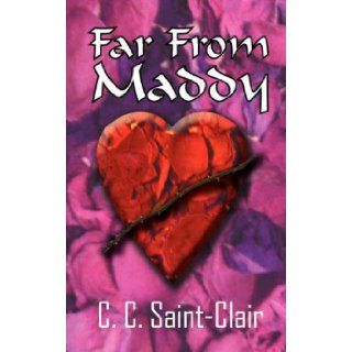 Far from Maddy C. C. Saint Clair 9780980334425 Books