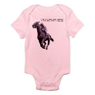 I bet on a great horse. Infant Bodysuit by dressageart