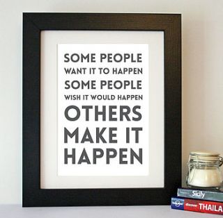'make it happen' inspirational quote print by hope and love