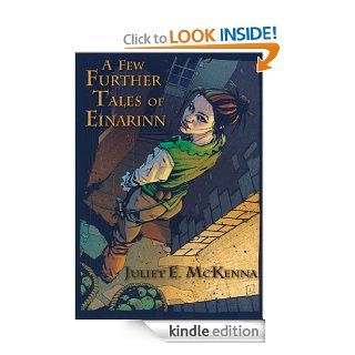 A Few Further Tales of Einarinn eBook Juliet E. McKenna Kindle Store