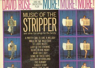 [LP Record] Music of the Stripper   & Other Fun Songs For The Family, More, More, More   David Rose Music