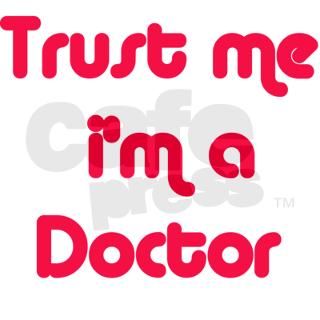 TRUST ME IM A DOCTOR Mug by afg_134