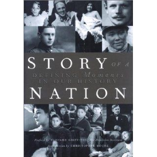 Story Of A Nation   Defining Moments In Our History Margaret (Etal) Atwood 9780385658492 Books