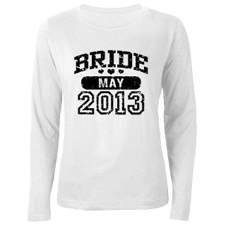 Bride May 2013 T Shirt by endlesstees