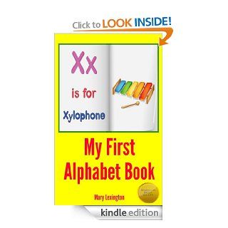My First Alphabet Book 2  For Children in Preschool & Kindergarten (A Children's Picture Book)   Kindle edition by Mary Lexington. Children Kindle eBooks @ .