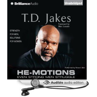 He Motions Even Strong Men Struggle (Audible Audio Edition) T. D. Jakes, Richard Allen Books