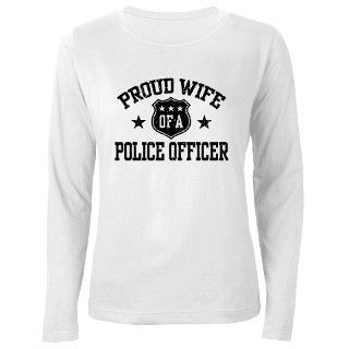 Proud Wife of a Police Officer T Shirt by blastotees