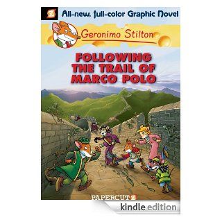 Geronimo Stilton Graphic Novels #4 Following the Trail of Marco Polo   Kindle edition by Geronimo Stilton. Children Kindle eBooks @ .