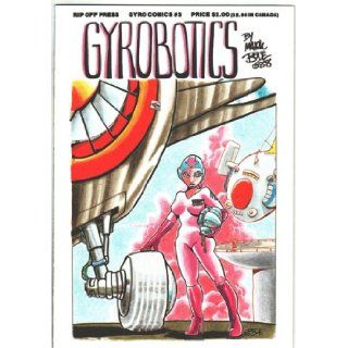 Gyrobotics (Gyro Comics 3) Mark Bode Books