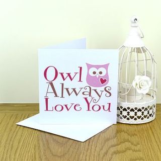 owl always love you card by mirrorin