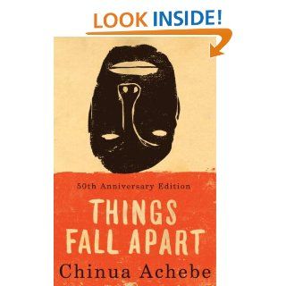 Things Fall Apart A Novel eBook Chinua Achebe Kindle Store