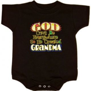 Infant Creeper  GOD CAN'T BE EVERYWHERE SO HE CREATED GRANDMA Clothing