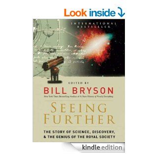 Seeing Further The Story of Science and the Royal Society eBook Bill Bryson Kindle Store