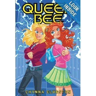 Queen Bee Chynna Clugston Major, Chynna Clugston 9780439715720 Books