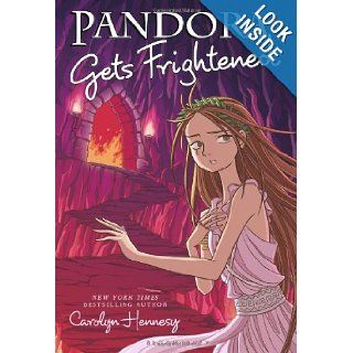 Pandora Gets Frightened Carolyn Hennesy 9781599904429 Books