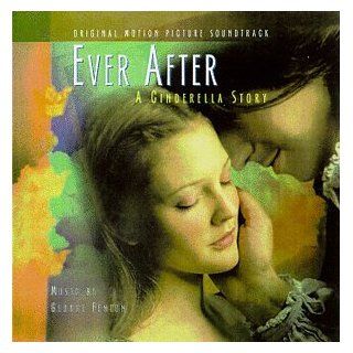 Ever After A Cinderella Story   Original Motion Picture Soundtrack Music