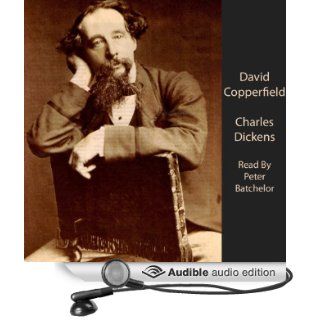 David Copperfield (Audible Audio Edition) Charles Dickens, Peter Batchelor Books