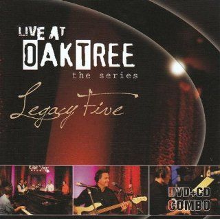 Live At Oak Tree   Legacy Five Music