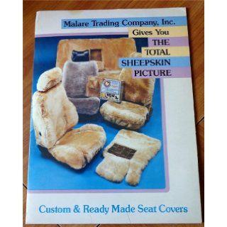 Malare Trading Company Gives You the Total Sheepskin Picture Custom and Ready Made Seat Covers Malare Trading Company Books