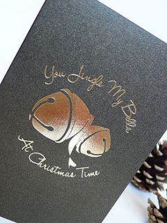 you jingle my bells christmas card by tangerine dreams creative