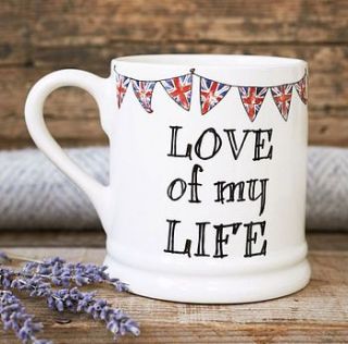 'love of my life' mug by sweet william designs