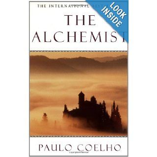 The Alchemist A Fable About Following Your Dream Paulo Coelho 9780062502186 Books
