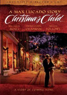 Christmas Child William R. Moses, Megan Follows, Muse Watson and Steven Curtis Chapman, Bill Ewing, Tom Newman and Penelope L. Foster, Andrea Jobe and Eric Newman Movies & TV